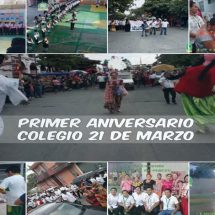 PRIMER ANIVERSARIO DEL COLEGIO 21 DE MARZO